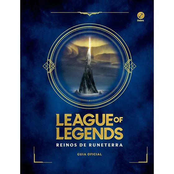 League of Legends: Reinos de Runeterra, de Riot Games. Editorial Galera, capa dura em português, 2020