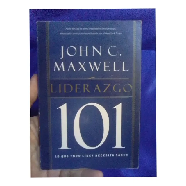 Liderazgo 101 / John Maxwell