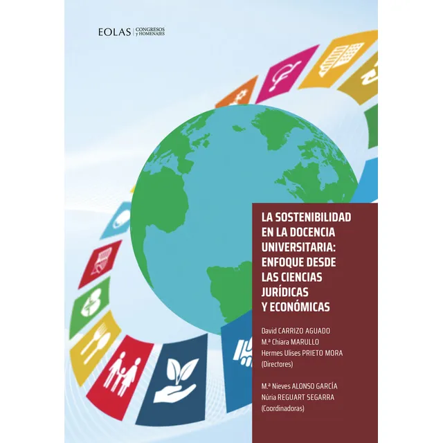 La Sostenibilidad En La Docencia Universitaria, De Carrizo Aguado, David. Editorial Eolas Ediciones, Tapa Blanda En Español