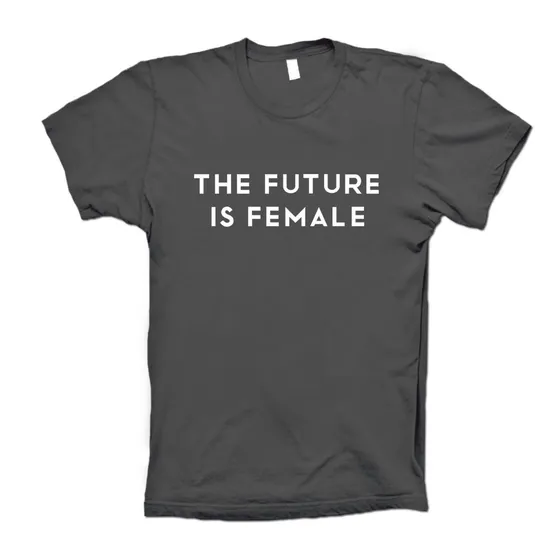 The Future Is Female Playera Blusa Hombre Y Mujer White Prin