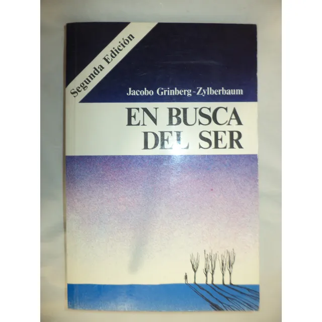 En Busca Del Ser. Jacobo Grinberg Zylberbaum. B
