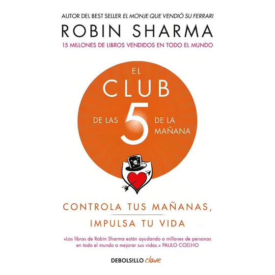 Libro El Club De Las 5 De La Mañana Robin Sharma Debols!llo