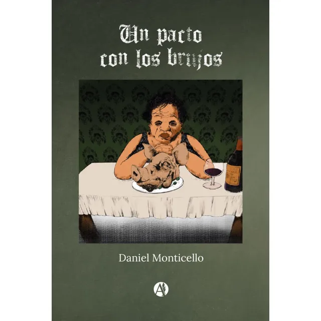 Un Pacto Con Los Brujos - Daniel Monticello
