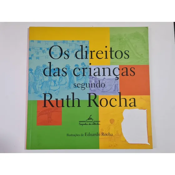 Os Direitos Das Crianças Segundo Ruth Rocha - 2011 (baú 2)