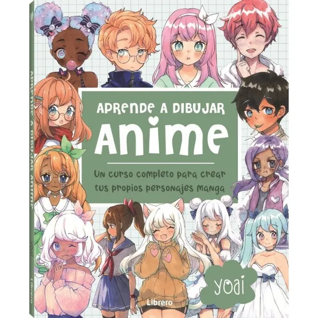 Libro Aprende A Dibujar Anime - Curso Completo