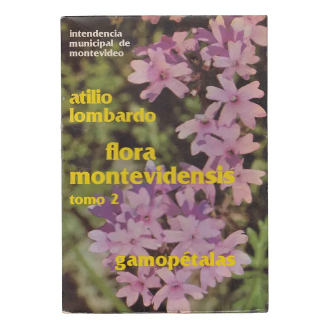 Botanica Atilio Lombardo Flora Montevideana Gamopetalas 1983
