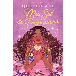 Meu Sol De Primavera, De Queren Ane. Editora Mundo CristĂŁo, Capa Mole, Edição 1 Em PortuguĂȘs, 2024 Meu Sol De Primavera, De Queren Ane. Editora Mundo CristĂŁo, Capa Mole, Edição 1 Em PortuguĂȘs, 2024