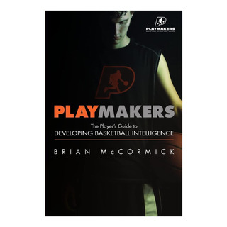 Libro: Playmakers: The Players Guide To Developing Basketba Libro: Playmakers: The Players Guide To Developing Basketba