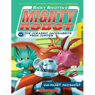 Ricky Ricottas Mighty Robot Vs. The Jurassic Jackrabbits F Ricky Ricottas Mighty Robot Vs. The Jurassic Jackrabbits F