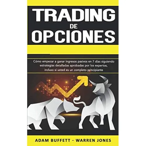 Libro: Trading De Opciones: Cómo Empezar A Ganar Ingresos En
