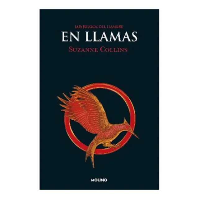 En Llamas (los Juegos Del Hambre 2): Aplica, De Collins, Suzanne. Editorial Molino, Tapa Blanda En Español