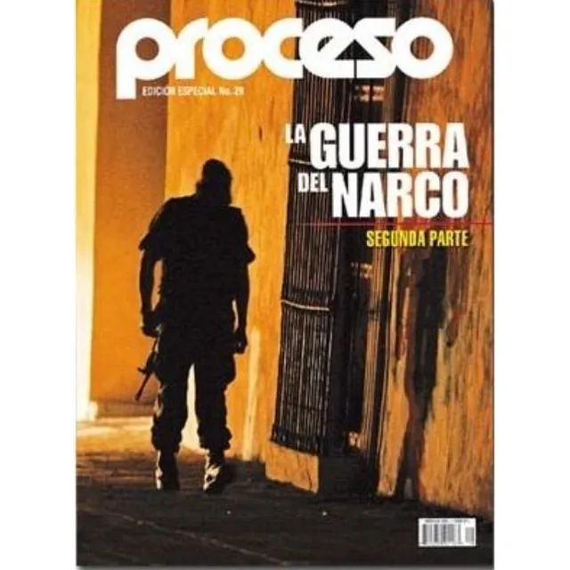 Revista Proceso Edición Especial 29 La Guerra Del Narco Ii