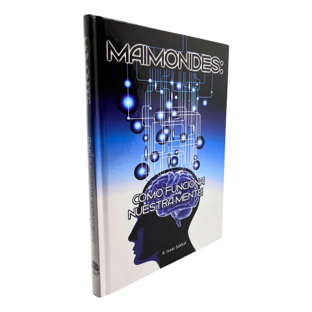 Maimonides - Rambam Cómo Funciona Nuestra Mente