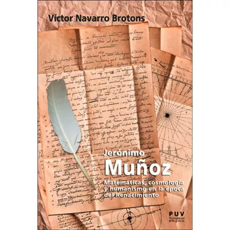 JERÓNIMO MUÑOZ, de Víctor Navarro Brotons. Editorial Publicacions de la Universitat de València, tapa blanda en español