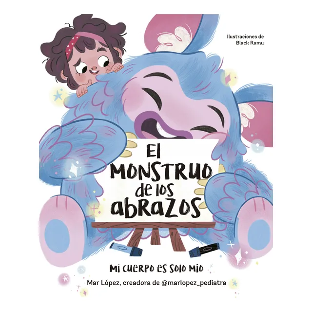 Monstruo De Los Abrazos - Mar Lopez - Beascoa - Libro