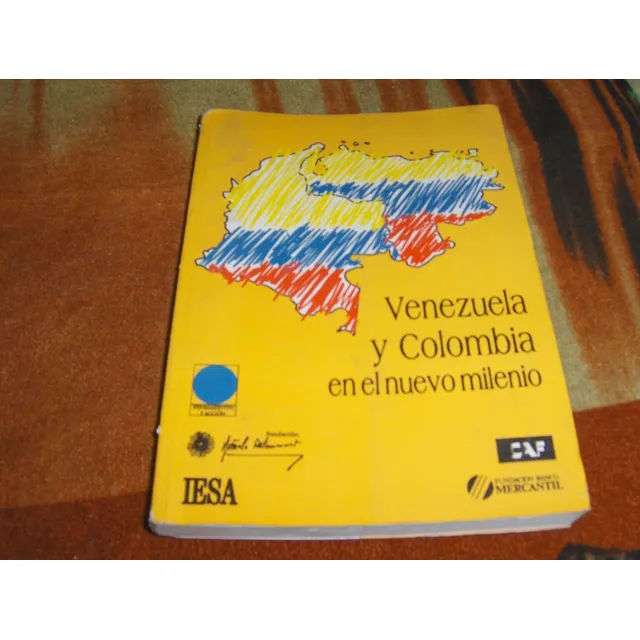 Iesa Venezuela Y Colombia En El Nuevo Milenio