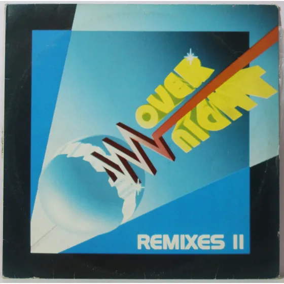 Overnight Remixes Ii