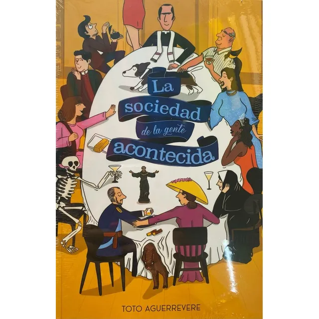 La Sociedad De La Gente Acontecida. Autor: Toto Aguerrevere