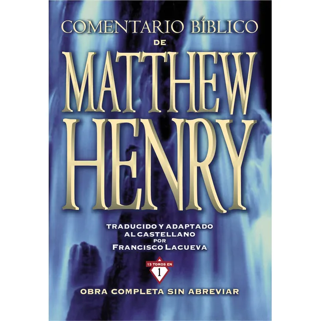 Libro Comentario Bíblico Matthew Henry Obra Completa 13 Tomo