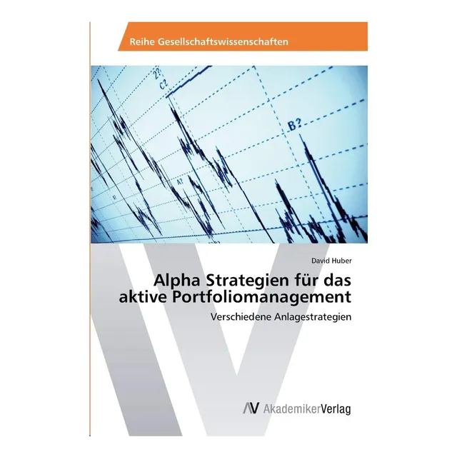 Libro: Alpha Strategien Für Das Aktive Portfoliomanagement: 