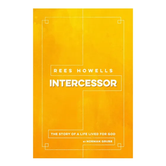 Livro: Rees Howells, Intercessor