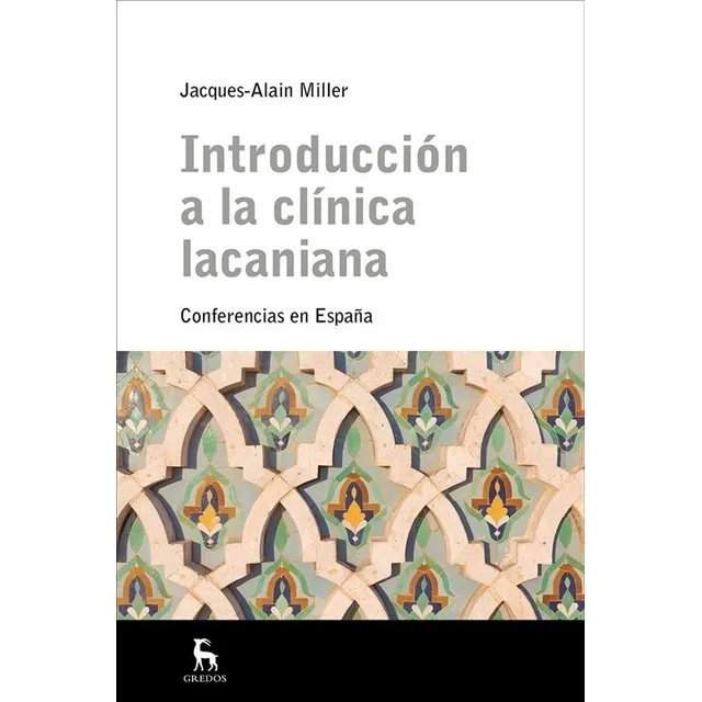 Introduccion A La Clinica Lacaniana- Jacques Alain Miller- *