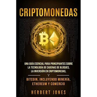 Criptomoedas: Investir Em Criptomoedas, Bitcoin, Mineração Criptomoedas: Investir Em Criptomoedas, Bitcoin, Mineração