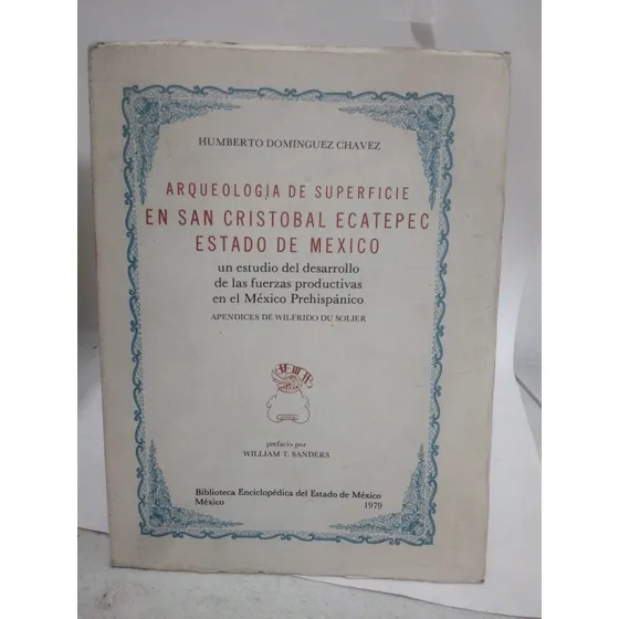 Arqueologia De Superficie En San Cristobal Ecatepec Estado