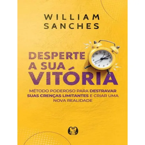 Desperte A Sua Vitória: Desperte A Sua Vitoria, De Sanches, William. Cdg Citadel Editora, Capa Mole, Edição 1 Em Português, 2023