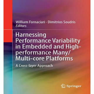 Libro Harnessing Performance Variability In Embedded And ... Libro Harnessing Performance Variability In Embedded And ...