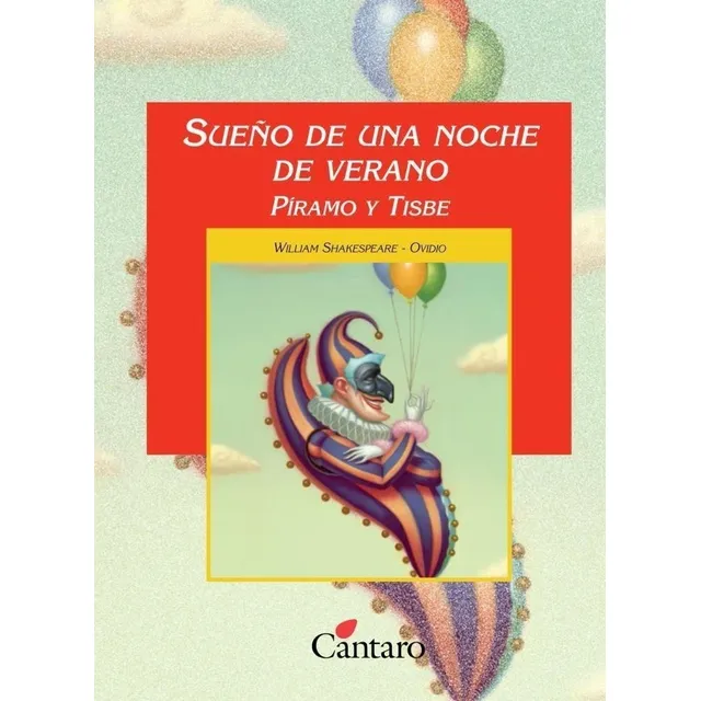 Sueño De Una Noche De Verano/ Piramo Y Tisbe