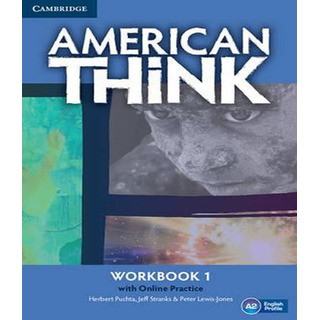 American Think 1 Workbook With Online Practice, De Puchta, Herbert. Editora Cambridge, Capa Mole Em Inglês American Think 1 Workbook With Online Practice, De Puchta, Herbert. Editora Cambridge, Capa Mole Em Inglês