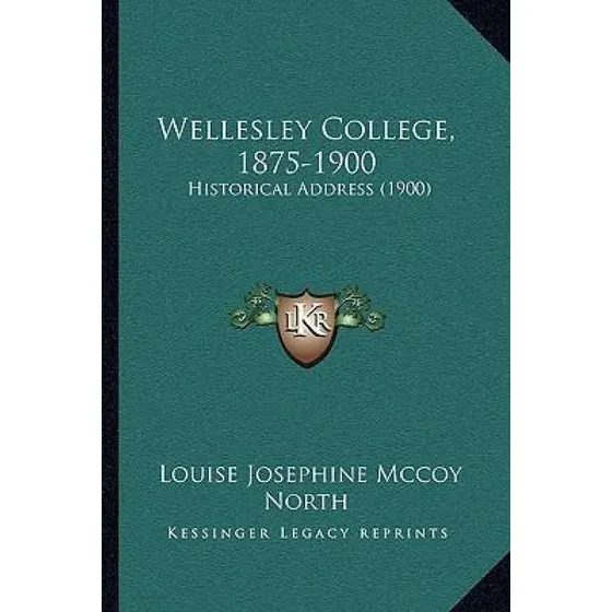 Libro Wellesley College, 1875-1900 : Historical Address (...