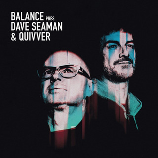 Dave Seaman & Quivver Balance Presents 2 Cd Digipak Dave Seaman & Quivver Balance Presents 2 Cd Digipak