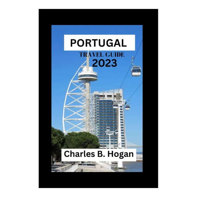 Libro: Guía De Viaje De Portugal 2023: Descubra Portugal: Un