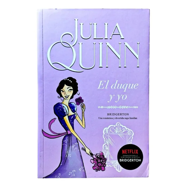 Bridgerton 1: El Duque Y Yo - Julia Quinn (original)