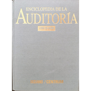 Libro Enciclopedia De La Auditoría - Océano Libro Enciclopedia De La Auditoría - Océano