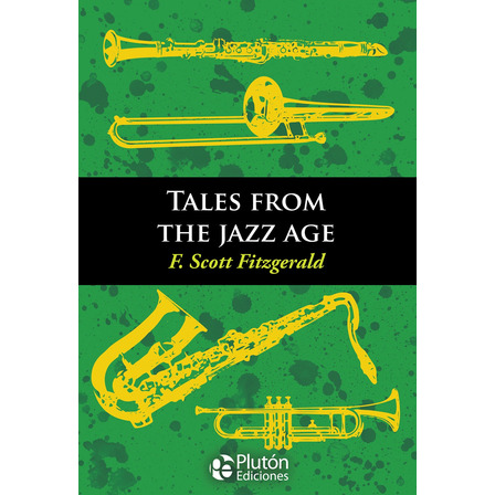 Tales Of The Jazz Age - Francis Scott Fitzgerald (en Inglés) Tales Of The Jazz Age - Francis Scott Fitzgerald (en Inglés)