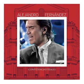Alejandro Fernandez - Confidencias Reales - Disco Cd + Dvd Alejandro Fernandez - Confidencias Reales - Disco Cd + Dvd