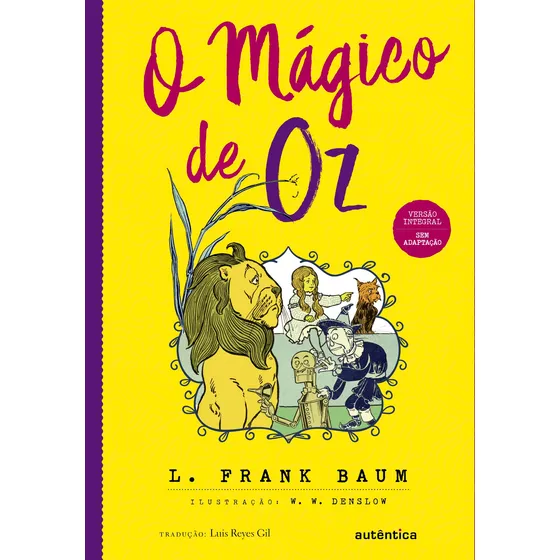 Livro O Mágico De Oz - (texto Integral - Clássicos Autênt