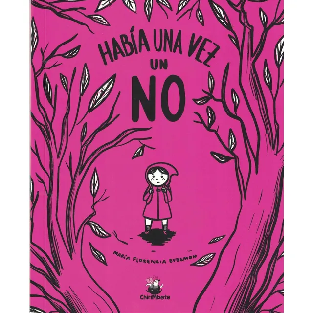 Habia Una Vez Un No - Infancias Libres--chirimbote