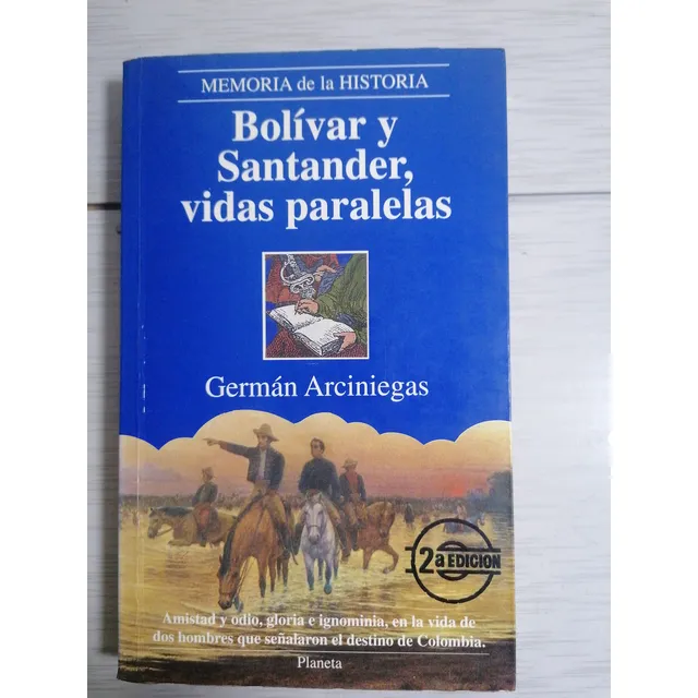 Bolívar Y Santander, Vidas Paralelas. Original Usado