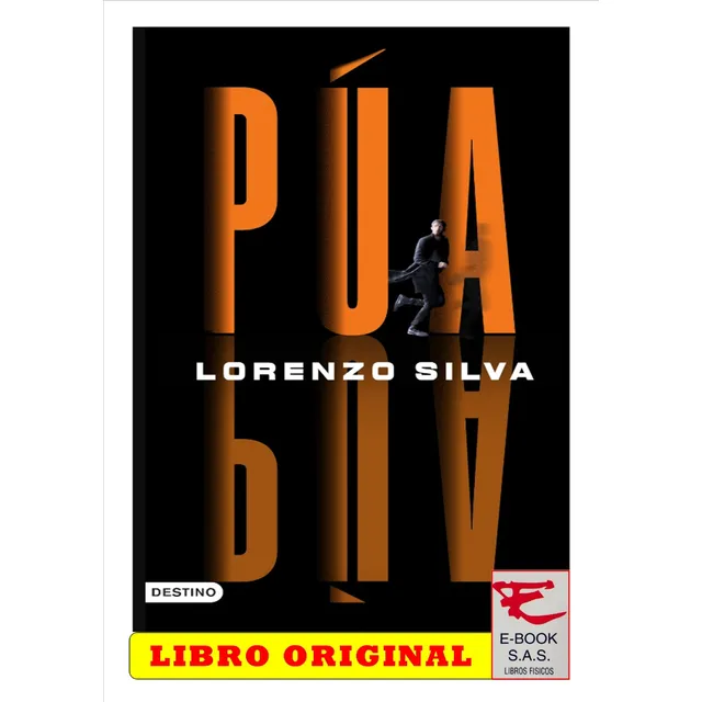 Púa, Lorenzo Silva / Original