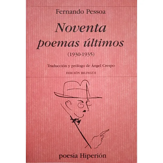 Noventa Poemas Últimos 1930-1935 (nuevo) / Fernando Pessoa