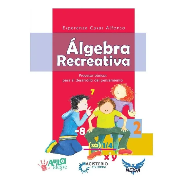 Álgebra Recreativa Procesos Del Desarrollo Del Pensamiento
