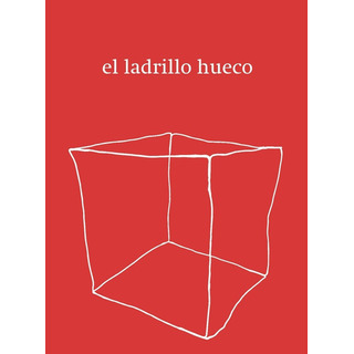 El Ladrillo Hueco, De Teresa Arijon. Editorial Patoenlacara En Español El Ladrillo Hueco, De Teresa Arijon. Editorial Patoenlacara En Español