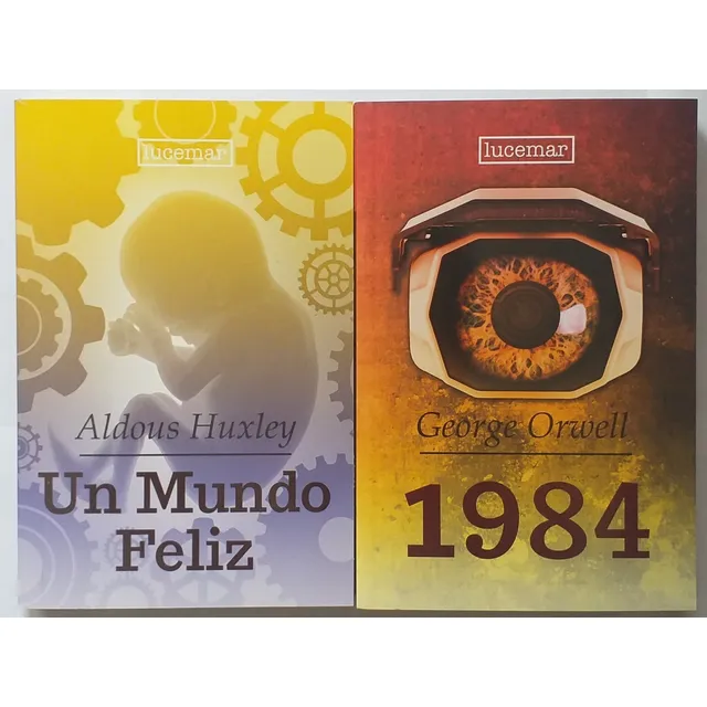 Libro X 2 George Orwell 1984 Y Huxley Un Mundo Feliz Nuevos