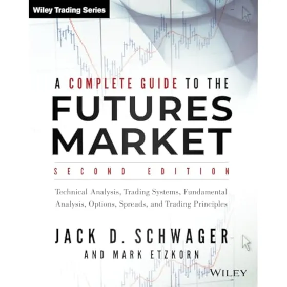 A Complete Guide To The Futures Market: Technical