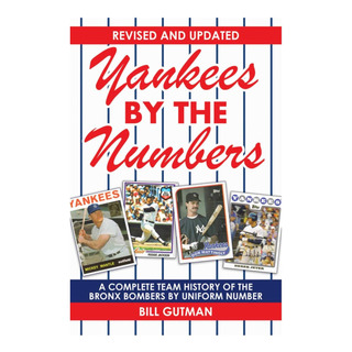 Libro: Yankees By The Numbers: A Complete Team History Of Th Libro: Yankees By The Numbers: A Complete Team History Of Th