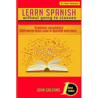 Libro: Learn Spanish Without Going To Classes Libro: Learn Spanish Without Going To Classes